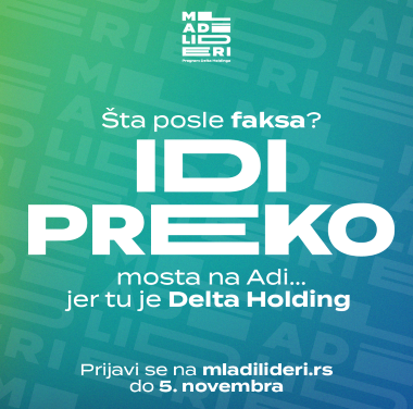 Konkurs Delta Holdinga za 12. generaciju Mladih lidera otvoren do 5. novembra u ponoć