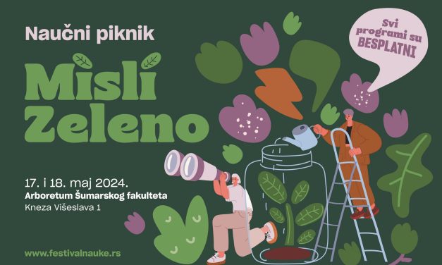 Bogat program Naučnog piknika 17. i 18. maja u Arboretumu beogradskog Šumarskog fakulteta