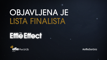 ZA EFFIE AWARDS SERBIA 2025. IZABRANI FINALISTI