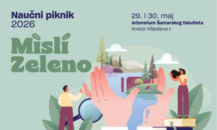 Četvrti Naučni piknik 29. i 30. maja u Arboretumu Šumarskog fakulteta
