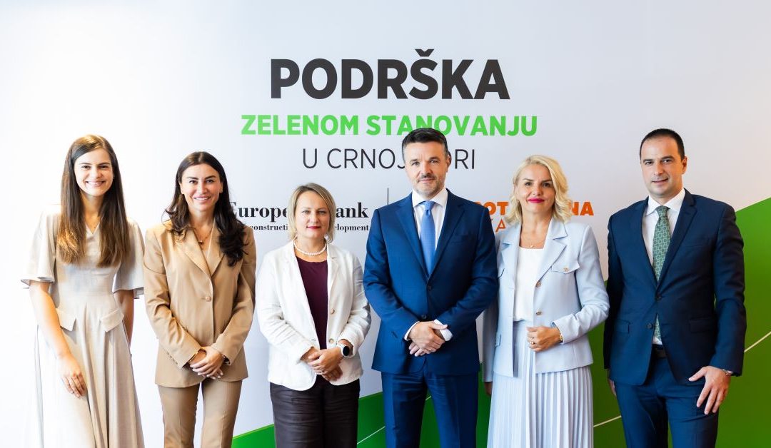 EBRD podržava zeleno finansiranje stanovanja u Crnoj Gori sa 24 miliona evra